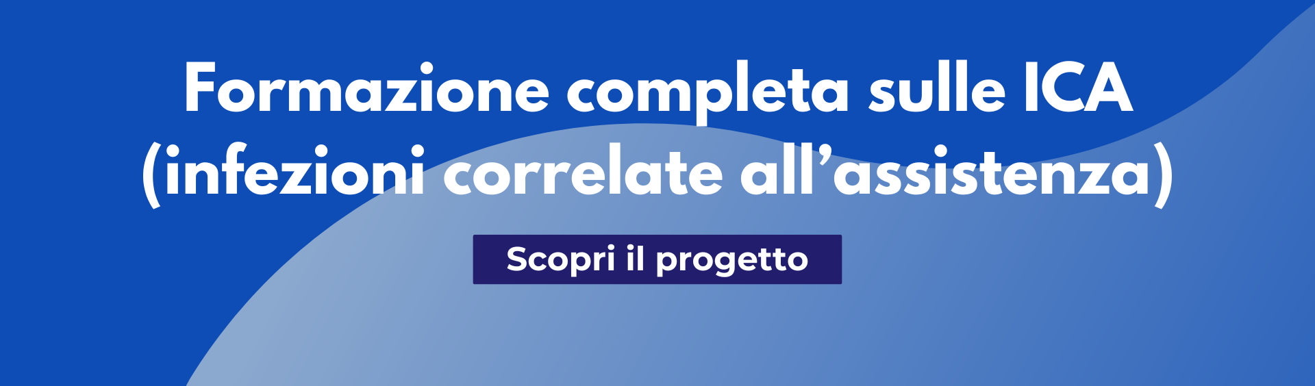 Corsi di formazione sulle ICA (infezioni correlate all’assistenza)